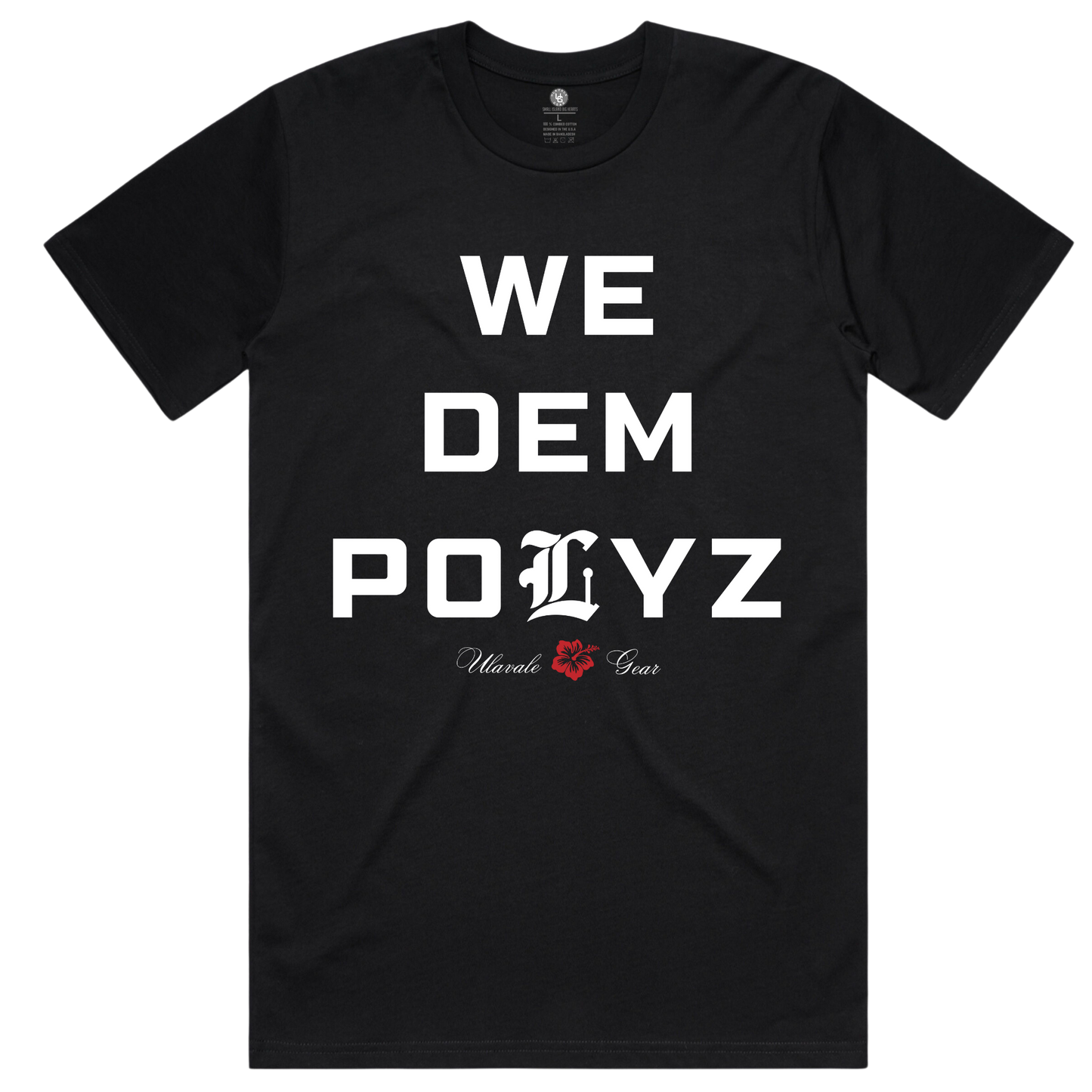 Black We Dem Polyz Tee