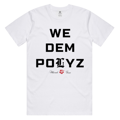 White We Dem Polyz Tee