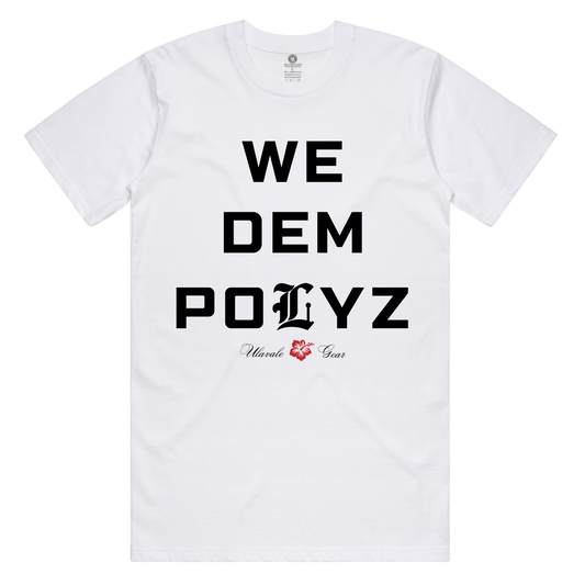 White We Dem Polyz Tee